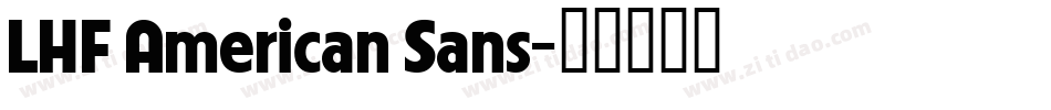 LHF American Sans字体转换